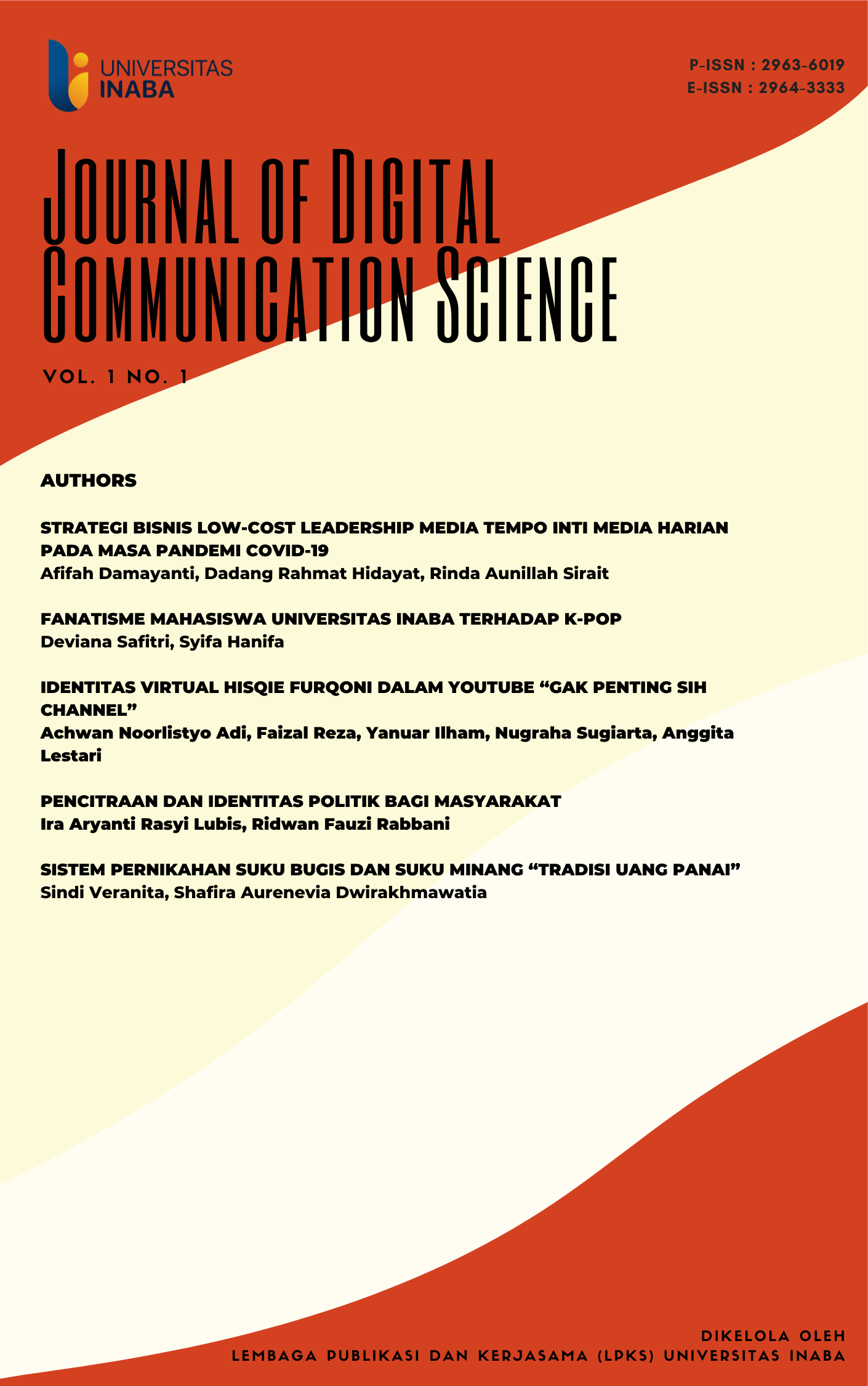 					View Vol. 1 No. 1 (2023): Journal of Digital Communication Science
				